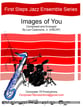 Images of You Jazz Ensemble sheet music cover
